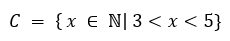 Notação matemática do conjunto C, formado por elementos x que pertencem aos números naturais e estão entre 3 e 5