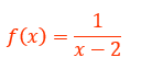 Segundo exemplo de domínio de função: função racional f(x) = 1 sobre (x - 2)